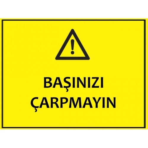 Başınızı Çarpmayın